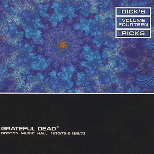 Grateful Dead - Dick's Picks 14: Boston Music Hall 11/30/73 & 12/2