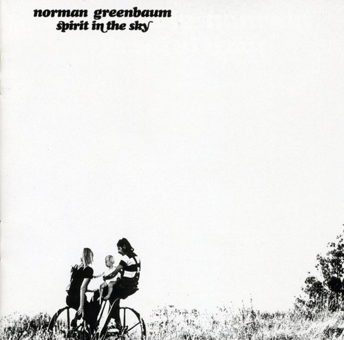 Norman Greenbaum - Spirit in the Sky