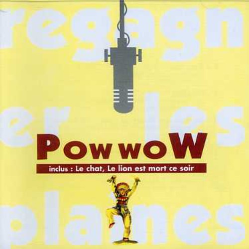 Pow Wow - Regagner Les Plaines [Import]