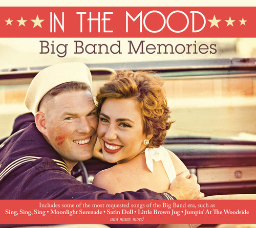 In the Mood: Big Band Memories