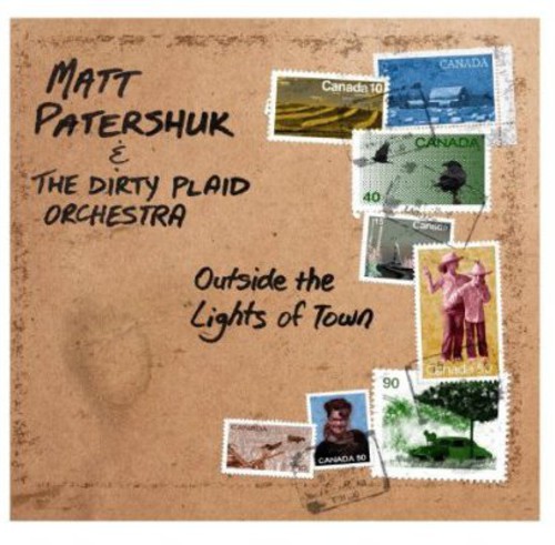 Matt Patershuk - Outside the Lights of Town