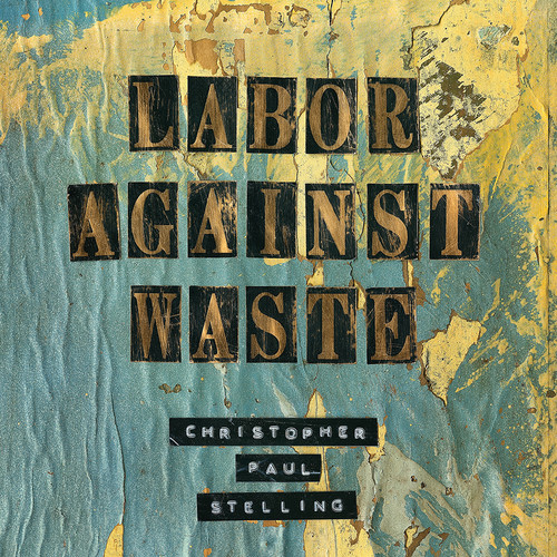 Labor Against Waste