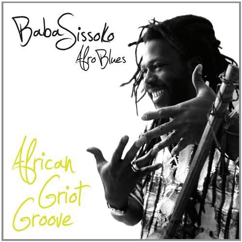 Baba Sissoko - African Griot Groove [Import]