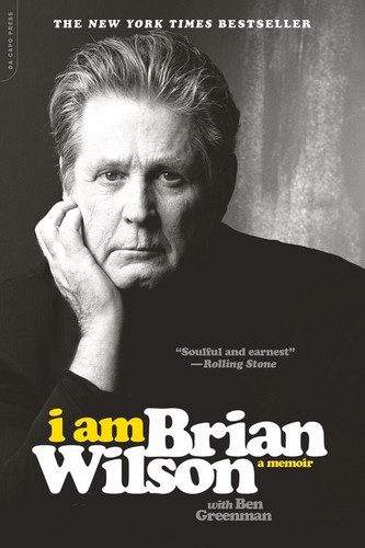 Brian Wilson  / Greenman,Ben - I Am Brian Wilson: A Memoir