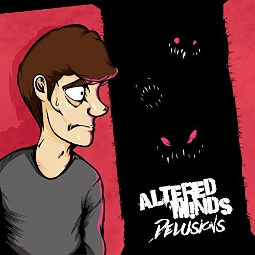 Altered Minds - Delusions