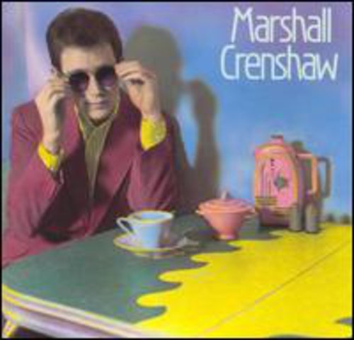 Marshall Crenshaw - Marshall Crenshaw