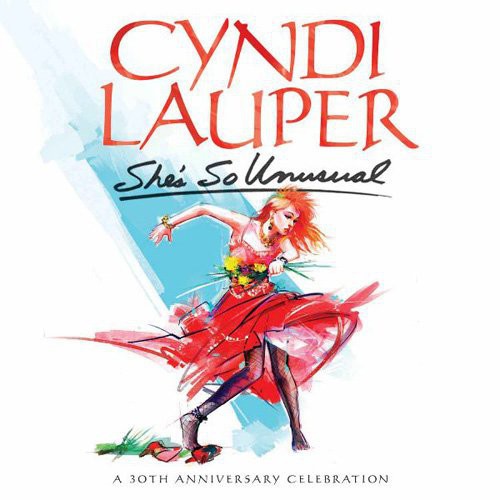 Cyndi Lauper - She's So Unusual 30th Anniversary Edition