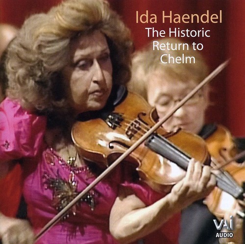 Ida Haendel - Historic Return to Chelm