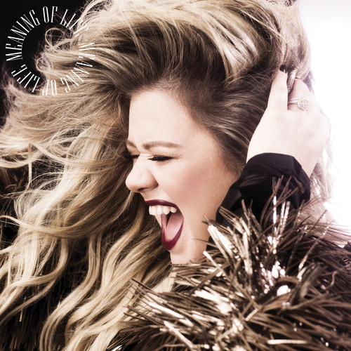 Kelly Clarkson - Meaning Of Life [LP]