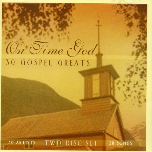 On Time God: 30 Gospel Greats