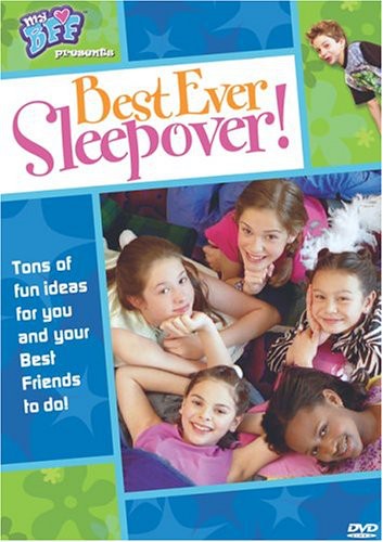 Best Ever Sleep Over