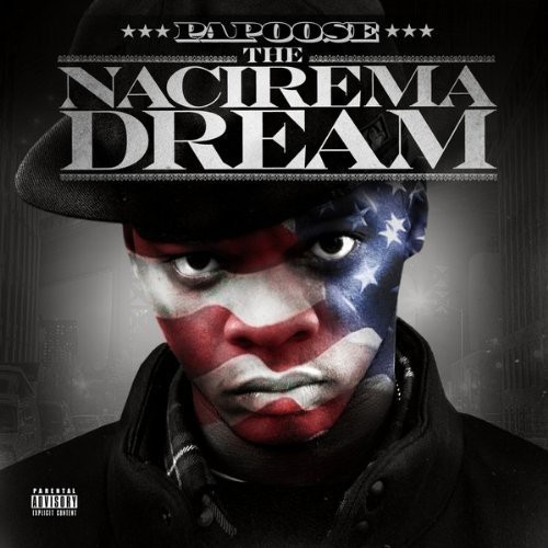 Papoose - Nacirema Dream