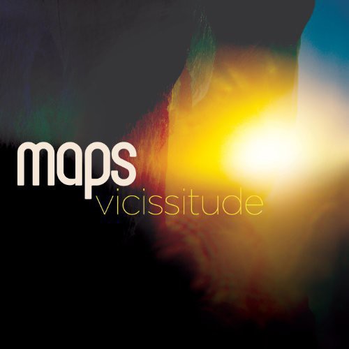 Maps - Vicissitude