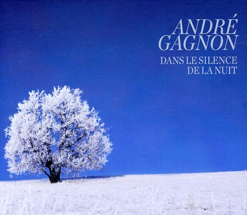 Andre Gagnon - Dans Le Silence De La Nuit [Import]