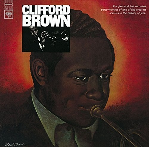 Clifford Brown - Beginning & End