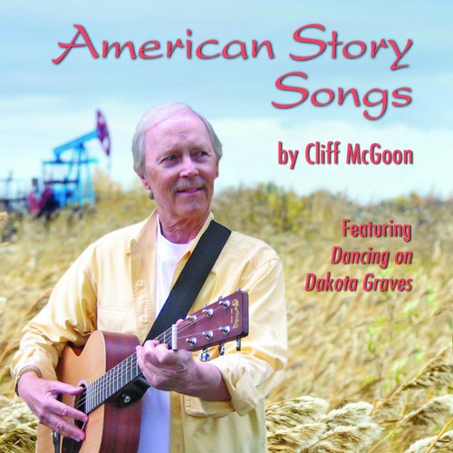 Cliff Mcgoon - American Story Songs