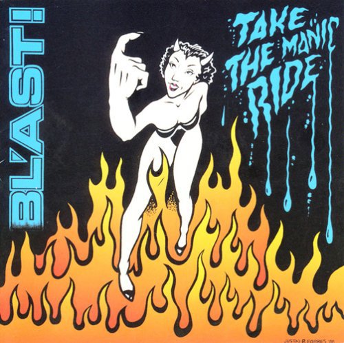 Blast - Take the Manic Ride