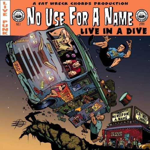 No Use For A Name - Live In A Dive