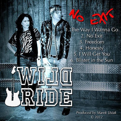 Wild Ride - No Exit