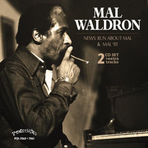 Mal Waldron - News: Run About Mal - Mal 81