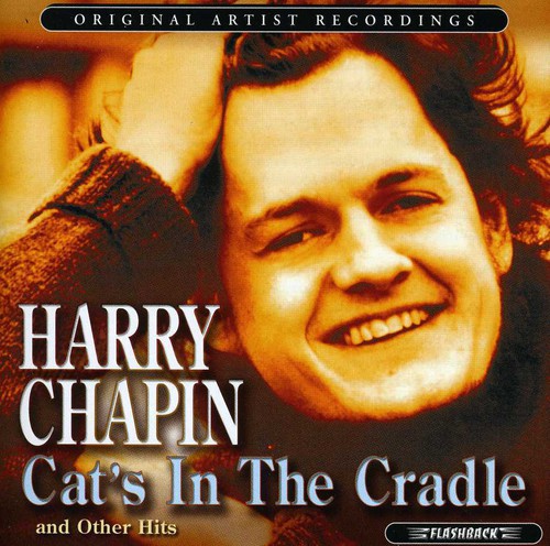 Harry Chapin - Cat's In The Cradle and Other Hits