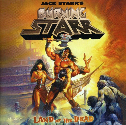 Burning Starr - Land of the Dead
