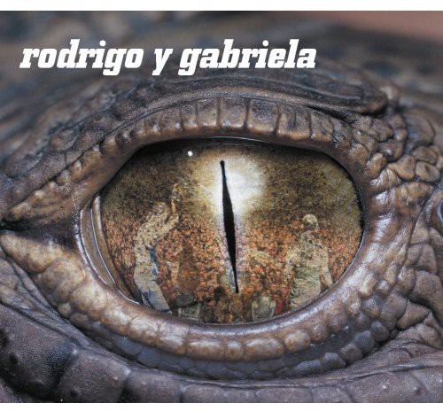Rodrigo Y Gabriela - Rodrigo Y Gabriela [w/DVD]