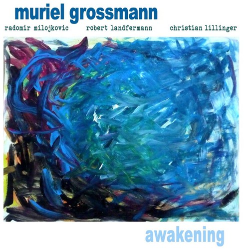 Muriel Grossmann - Awakening