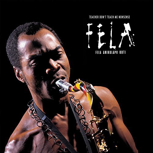 Fela Kuti - Teacher Don't Teach Me Nonsense [Vinyl]