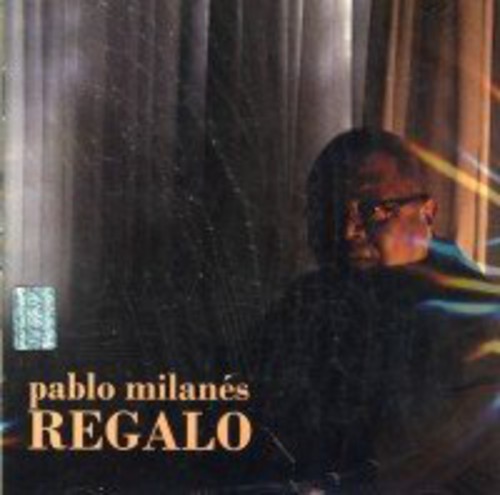 Pablo Milanes - Regalo