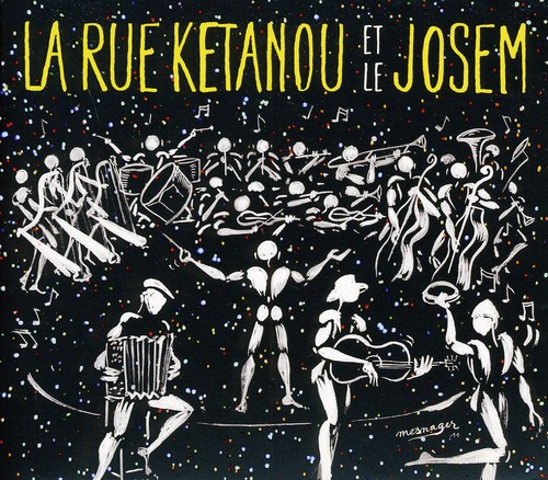 La Rue Ketanou - And Le Josem [Remastered]