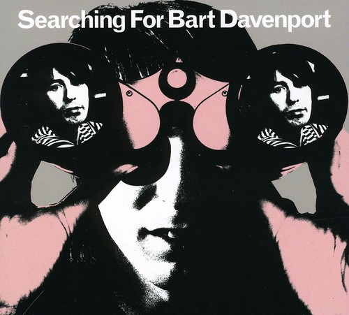 Bart Davenport - Searching for Bart Davenport