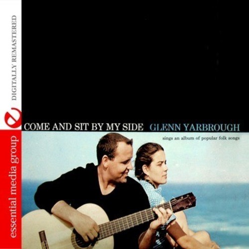 Glenn Yarbrough - Come and Sit By My Side