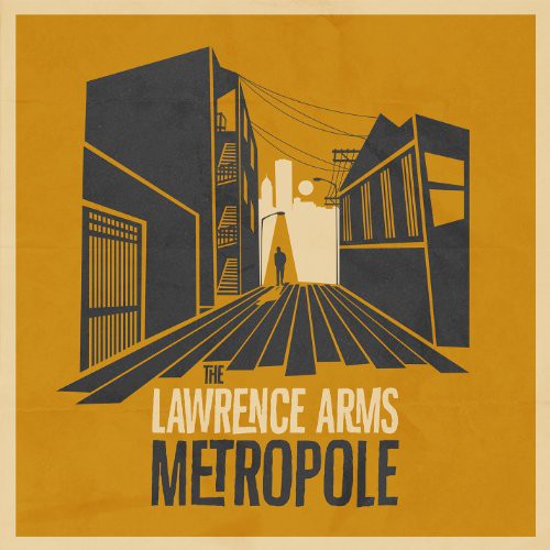 The Lawrence Arms - Metropole