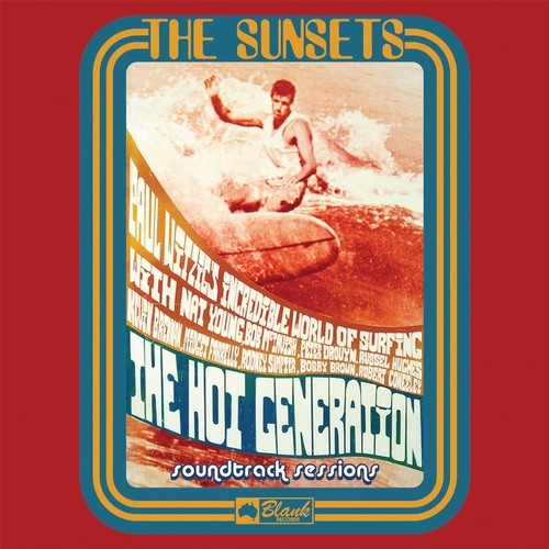 The Hot Generation Soundtrack Sessions
