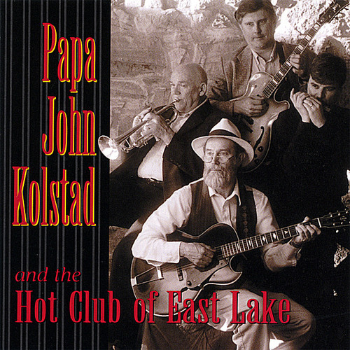 Papa John Kolstad - Papa John Kolstad & the Hot Club of East Lake
