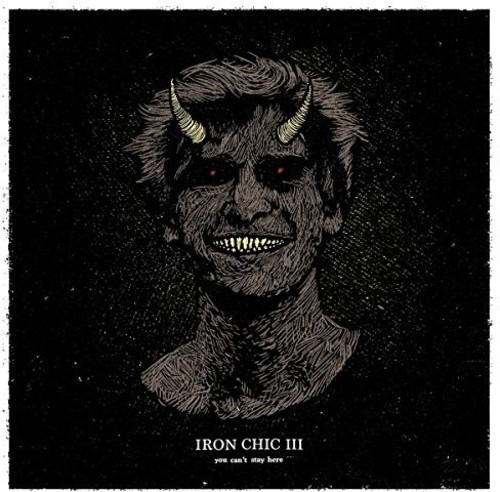 Iron Chic - You Can't Stay Here [Colored Vinyl]