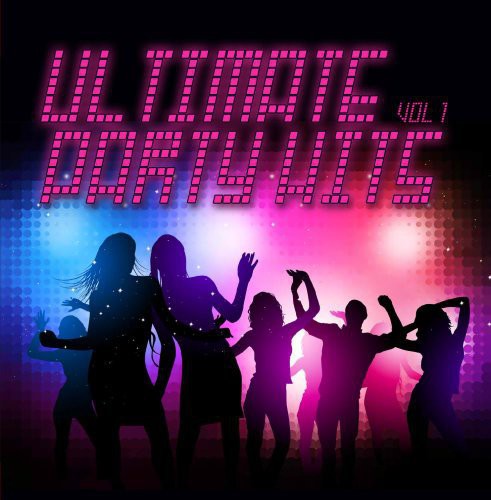 Ultimate Party Hits 1 /  Various