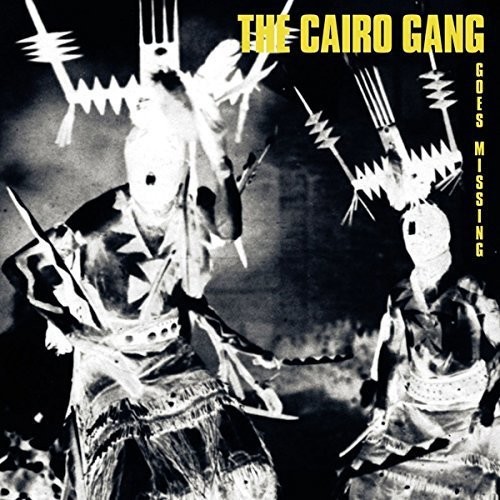 Cairo Gang - Goes Missing