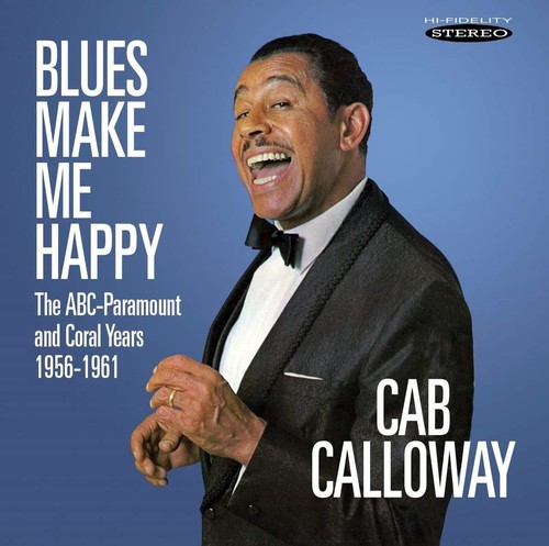 Blues Make Me Happy: The Abc-paramount & Coral Years 1956-1961