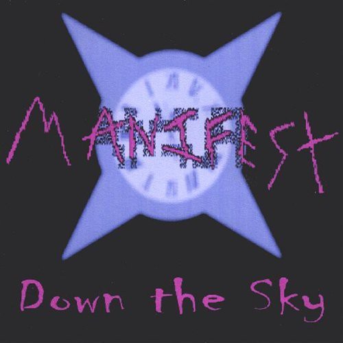 Manifest - Down the Sky Live