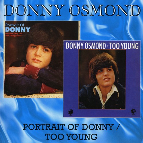 Donny Osmond - Portrait Of Donny/Too Young [Import]