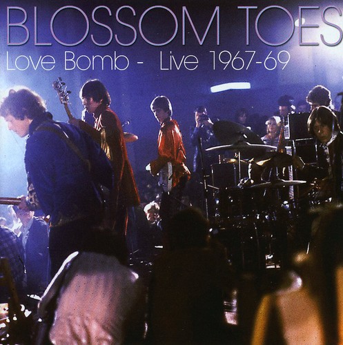 Blossom Toes - Love Bomb: Live 1967-69