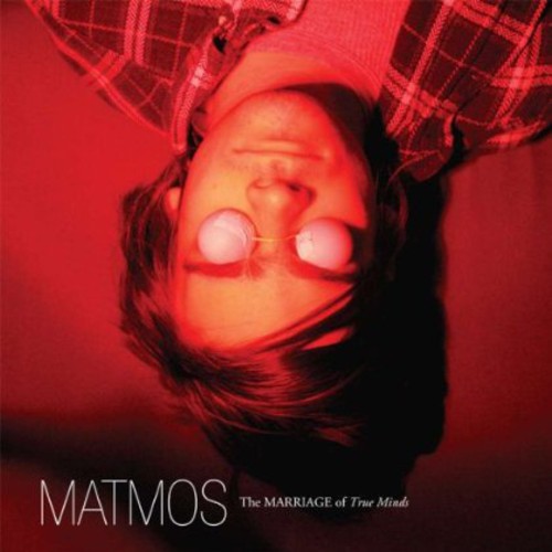 Matmos - The Marriage of True Minds