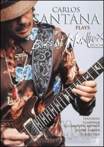 Carlos Santana - Plays Blues at Montreux 2004