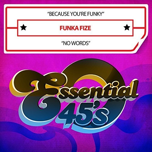 Because You're Funky /  No Words (Digital 45)