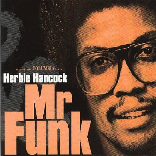 Herbie Hancock - Mr Funk