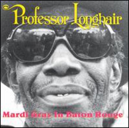 Professor Longhair - Mardi Gras in Baton Rouge