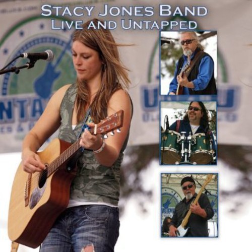 Stacy Jones Band - Live & Untapped