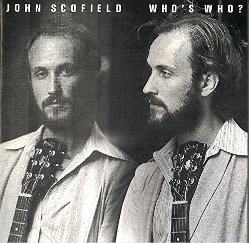 John Scofield - Who's Who? [Import]